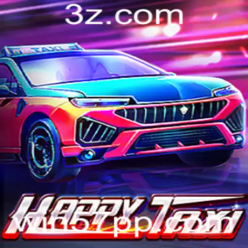 Descubra o Emocionante Jogo HappyTaxi e os Mistérios do Win57 Slots